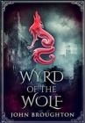 Image for Wyrd Of The Wolf : Premium Hardcover Edition