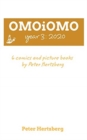 Image for OMOiOMO Year 3 : the 6 comics and picture books made by Peter Hertzberg during 2020