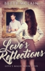 Image for Love&#39;s Reflections