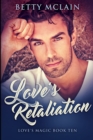 Image for Love&#39;s Retaliation : Large Print Edition