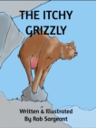 Image for The Itchy Grizzly