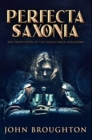 Image for Perfecta Saxonia : Premium Hardcover Edition