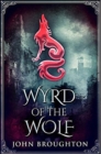Image for Wyrd Of The Wolf : Premium Hardcover Edition