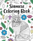 Image for Siamese Cat Coloring Book : Siamese Cat Owner Gift, Floral Mandala Coloring Pages, Cat Mom