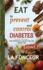 Image for Eat to Prevent and Control Diabetes : Extract edition