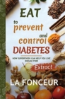 Image for Eat to Prevent and Control Diabetes (Full Color Print) : Extract edition