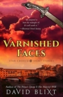 Image for Varnished Faces : Premium Hardcover Edition
