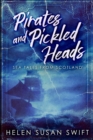 Image for Pirates and Pickled Heads
