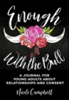 Image for Enough With the Bull : Premium Hardcover Edition