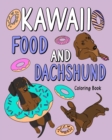 Image for Kawaii Food and Dachshund Coloring Book