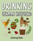 Image for Drinking German Shepherd Adult Coloring Books