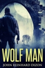 Image for Wolf Man : Premium Hardcover Edition