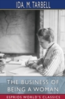 Image for The Business of Being a Woman (Esprios Classics)