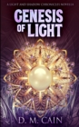 Image for Genesis Of Light (Light And Shadow Chronicles Novellas Book 1)