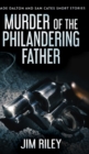 Image for Murder Of The Philandering Father (Wade Dalton and Sam Cates Short Stories Book 1)