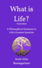 Image for What Is Life? : Final Edition