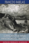 Image for Gargantua and Pantagruel, Book 3 (Esprios Classics)