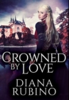 Image for Crowned By Love : Premium Hardcover Edition