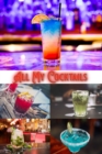 Image for All My Cocktails : Blank Cocktail and Mixed Drink Recipe Book &amp; Organizer