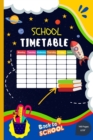 Image for School Timetable : Middle-school / High-school Student Classroom Weekly Planner With To-Do List