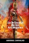 Image for La Princesa de Los Arc?ngeles : Romance de Ficci?n
