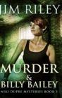 Image for Murder And Billy Bailey (Niki Dupre Mysteries Book 3)
