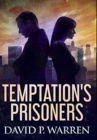 Image for Temptation&#39;s Prisoners