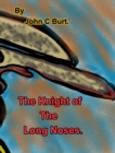 Image for The Knight of The Long Noses.