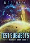 Image for Test Subjects : Premium Hardcover Edition