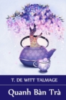 Image for Quanh B?n Tr? : Around The Tea Table, Vietnamese edition