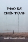 Image for Ph?o Ð?i Ðu?ng M?n Chi?n Tranh : The War Trail Fort, Vietnamese edition
