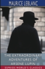 Image for The Extraordinary Adventures of Arsene Lupin (Esprios Classics) : Gentleman-Burglar