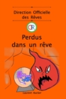 Image for Perdus dans un r?ve (Direction Officielle des R?ves - Vol.4)(Poche, couleurs)