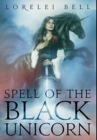 Image for Spell Of The Black Unicorn : Premium Hardcover Edition