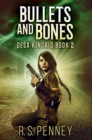 Image for Bullets And Bones : Premium Hardcover Edition