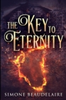 Image for The Key to Eternity : Large Print Edition
