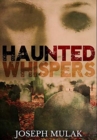 Image for Haunted Whispers : Premium Hardcover Edition