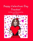 Image for Happy Valentines Day Frankie