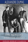 Image for The Borgias, and The Cenci (Esprios Classics)