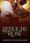 Image for Liebliche Rose : Gebundene Premium-Ausgabe