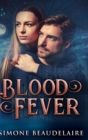 Image for Blood Fever : Large Print Hardcover Edition
