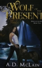 Image for Wolf of the Present