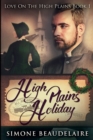 Image for High Plains Holiday : Large Print Edition