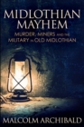 Image for Midlothian Mayhem : Large Print Edition