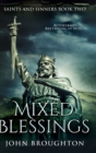 Image for Mixed Blessings : Large Print Hardcover Edition
