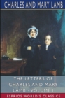 Image for The Letters of Charles and Mary Lamb - Volume I (Esprios Classics) : Edited by E. V. Lucas