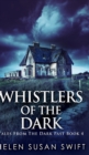 Image for Whistlers Of The Dark (Tales From The Dark Past Book 4)