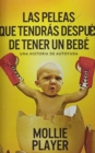 Image for Las peleas que tendras despues de tener un bebe : Edicion Premium en Tapa dura