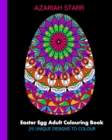 Image for Easter Egg Adult Colouring Book : 25 Unique Designs To Colour