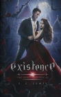 Image for Existence : Premium Hardcover Edition